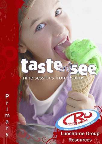 Taste and See